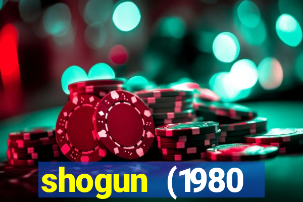 shogun (1980 dublado download)